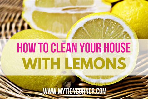 18 Ways To Use Lemon To Clean Your Room